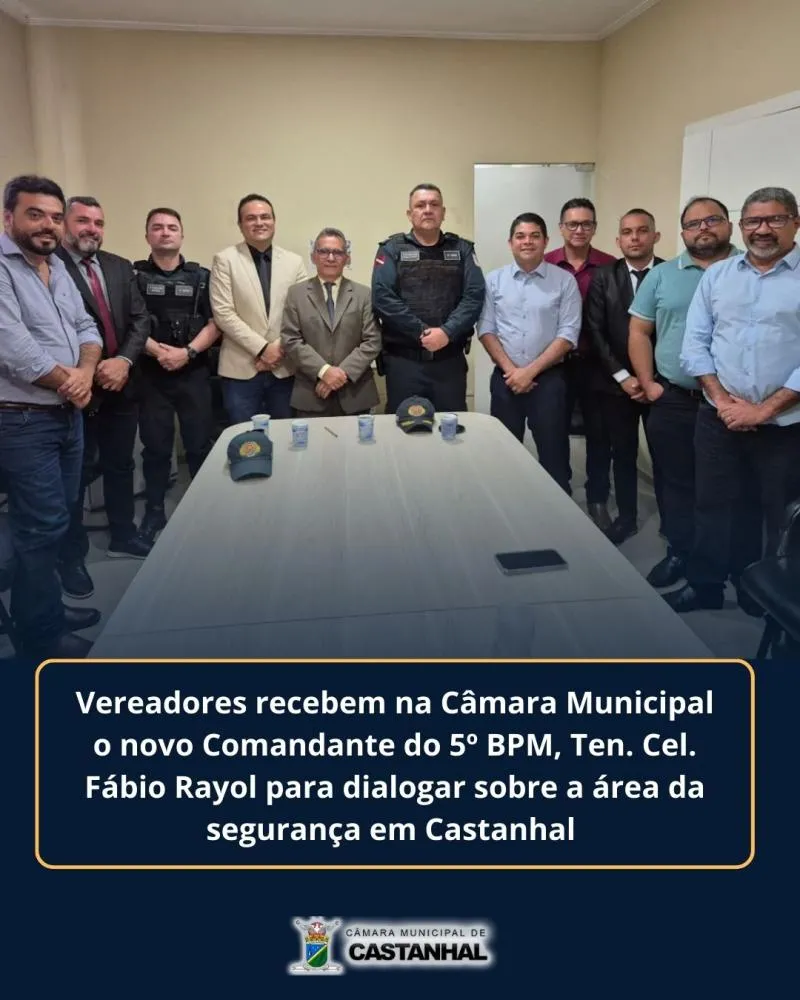 Vereadores de Castanhal recebem novo comandante do 5º BPM para discutir segurança pública