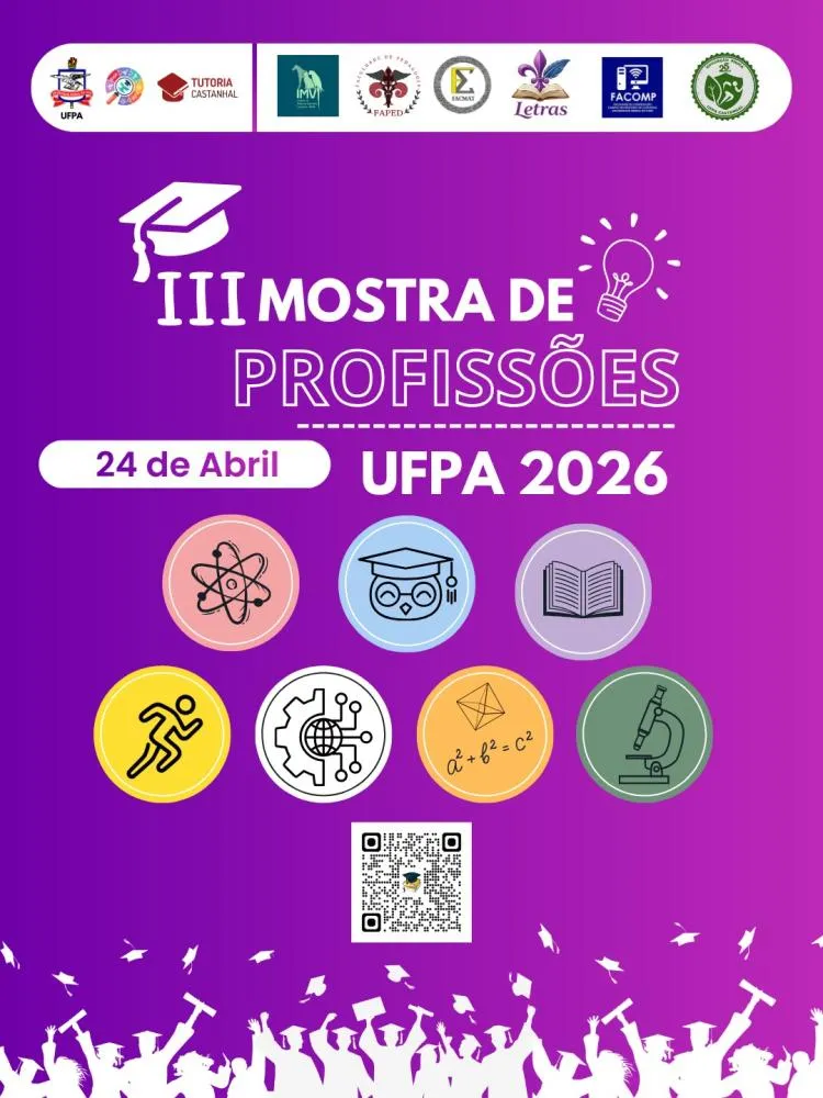 Inscrições abertas para III Mostra de Profissões da UFPA Castanhal 