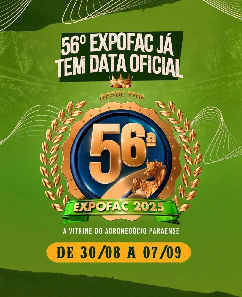 56ª EXPOFAC promete movimentar Castanhal com cultura, entretenimento e agronegócio