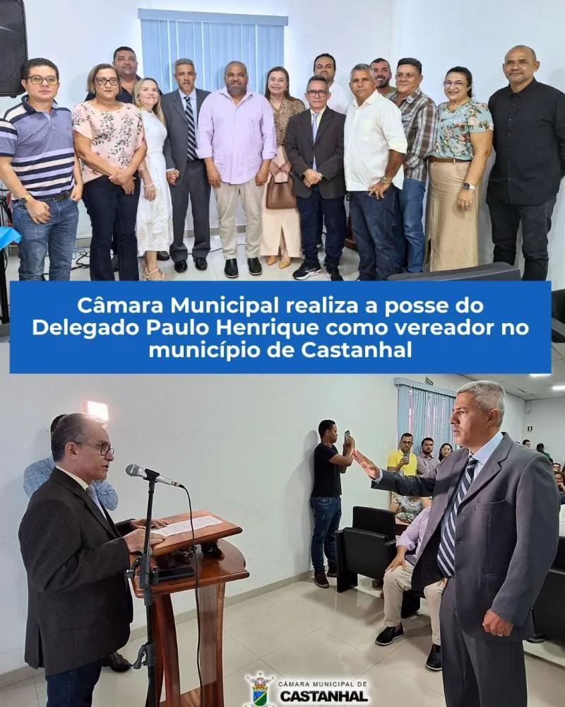Câmara Municipal empossa Delegado Paulo Henrique como novo Vereador de Castanhal